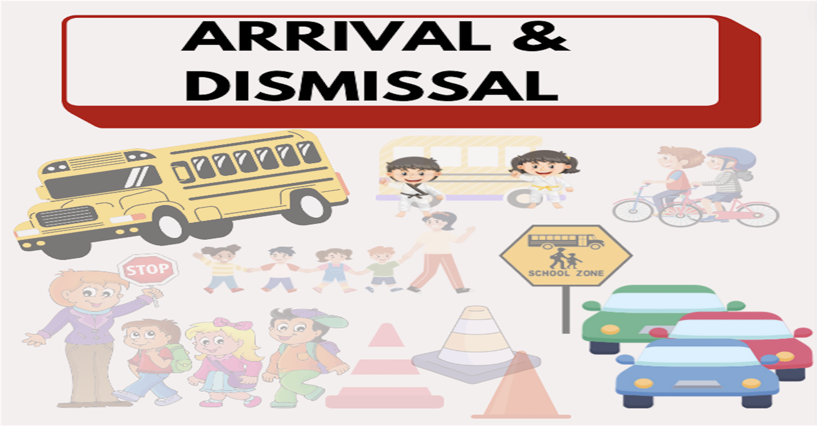  Arrival & Dismissal 